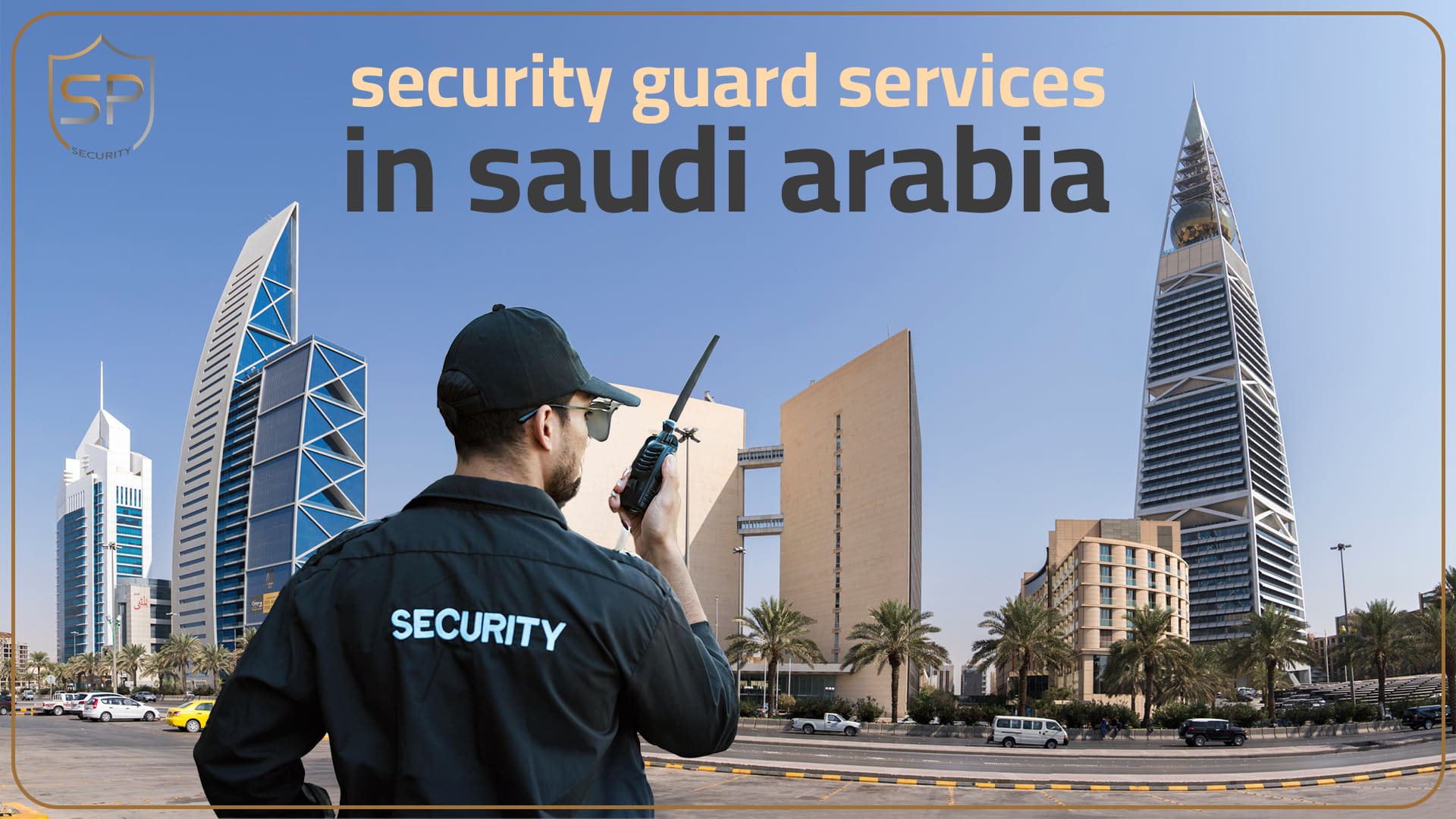 security guard services in saudi arabia
