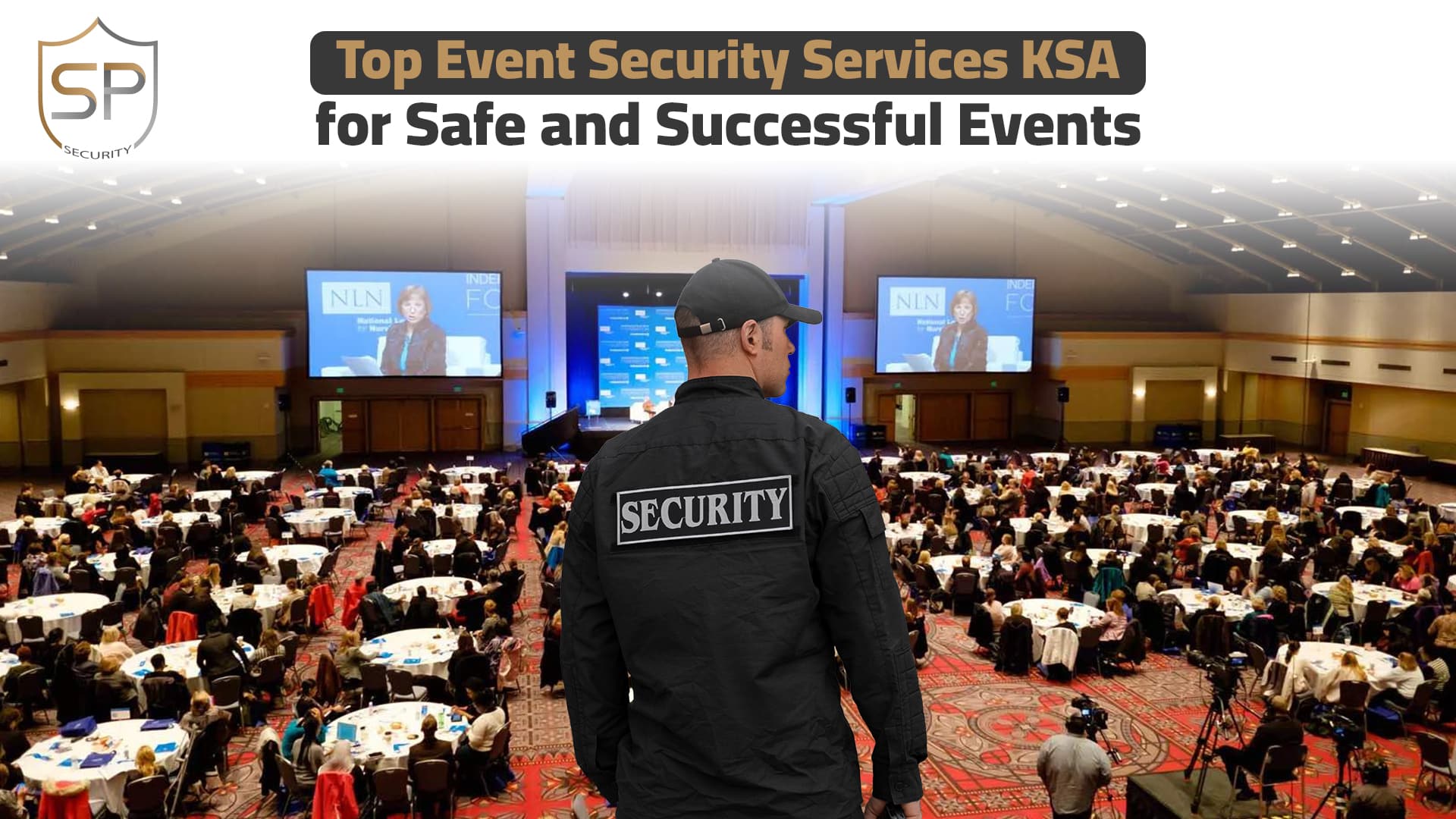 Top Event Security Services KSA for Safe and Successful Events
