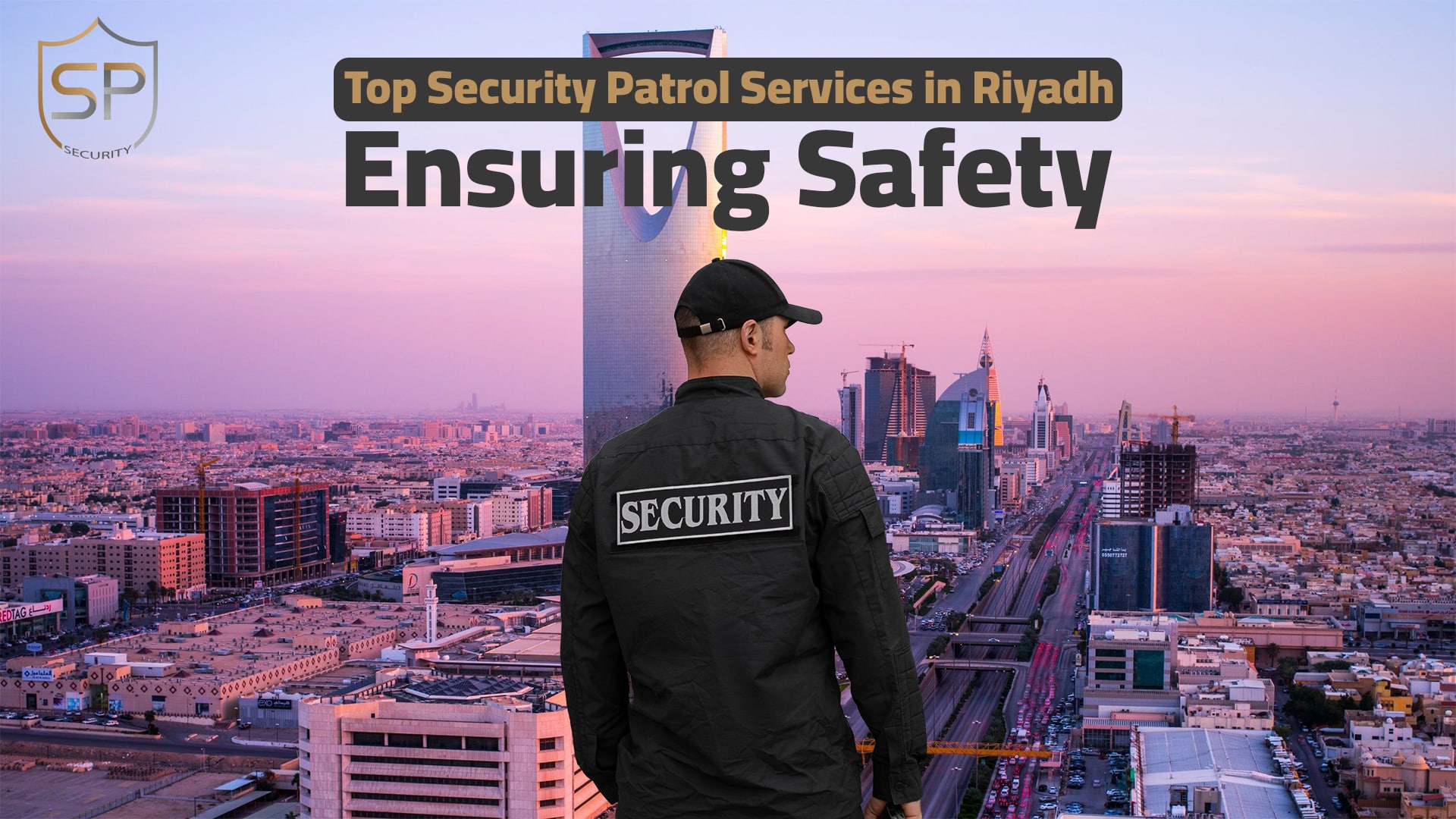 Top Security patrol services Riyadh: Ensuring Safety