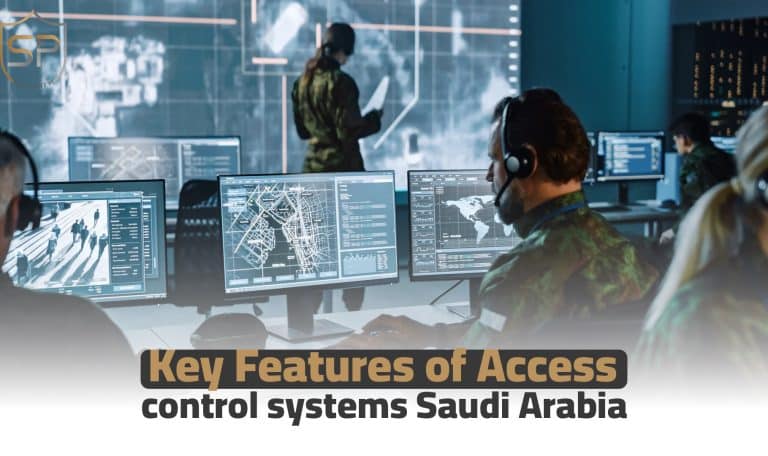 Key Features of Access control systems Saudi Arabia