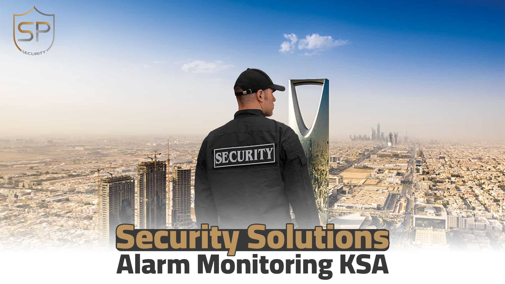 Security Solutions: Alarm Monitoring KSA